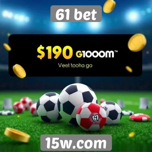 Promoções e bônus disponíveis na 61 bet